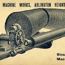 Arlington Machine Works, Arlington Heights, Mass. bleachery machinery