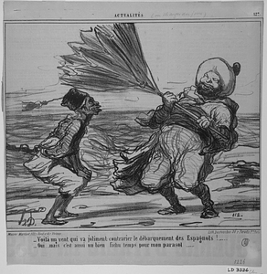 - Voilà un vent qui va joliment contrarier le débarquement des Espagnols!..... - Oui..., mais c'est aussi un bien fichu temps pour mon parasol......