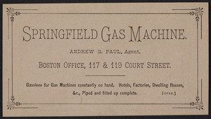 Trade card for Springfield Gas Machine, Boston office, 117 & 119 Court Street, Boston, Mass., undated