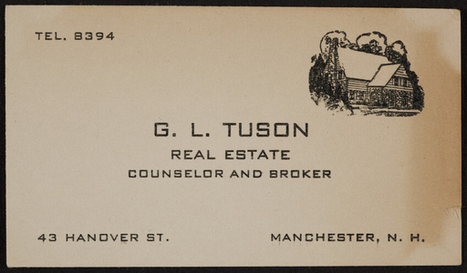 Trade card for G.L. Tuson, real estate counselor and broker, 43 Hanover Street, Manchester, New Hampshire, undated