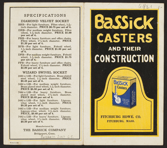 Bassick Casters and their construction, The Bassick Company, Bridgeport, Connecticut, undated