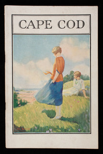 "Cape Cod: A Plain Tale of the Lure of the Old Colony Country"