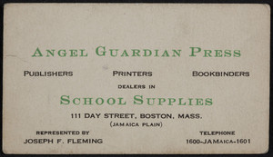 Trade card for the Angel Guardian Press, publishers, printers, bookbinders, 111 Day Street, Boston, Mass., undated
