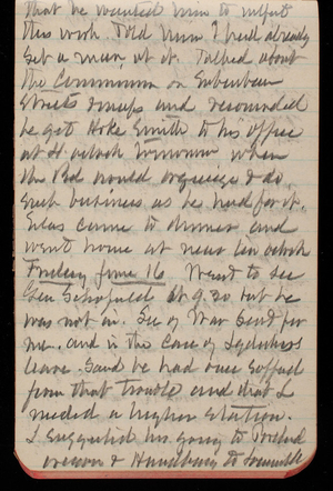 Thomas Lincoln Casey Notebook, May 1893-August 1893, 42, that he wanted him to [illegible]