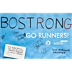 "Bostrong" poster from the Boston Marathon memorial at Copley Square