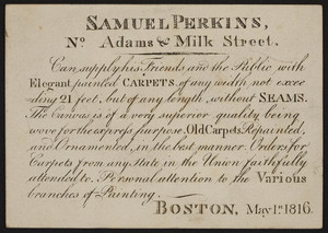 Trade card for Samuel Perkins, carpets, Adams & Milk Street, Boston, Mass., May 1, 1816