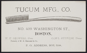 Trade card for Tucum Mfg. Co., toothbrushes, No. 409 Washington Street, Boston, Mass., undated