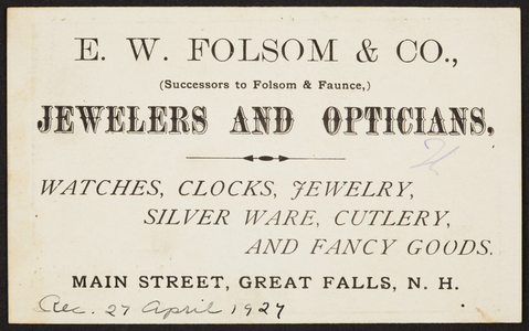 Trade card for E.W. Folsom & Co., jewelers and opticians, Main Street, Great Falls, New Hampshire, undated