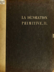 Décoration primitive : Océanie : quarante-deux planches accompagnées d'une préface et d'une table descriptive