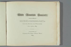 White Mountain souvenir : Raymond excursion party, leaving Boston and Worcester July 15th, 1884