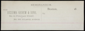 Billhead for Seccomb, Kehew & Sons, manufacturers of lubricating oils, No. 24 Purchase Street and No. 365 Atlantic Avenue, Boston, Mass., 1800s
