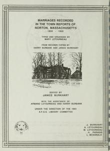 Marriages recorded in the town reports of Norton, Massachusetts, 1850-1950
