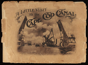 "A Little Visit to the Cape Cod Canal"