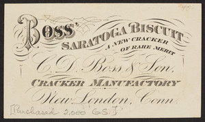 Advertisement for Boss' Saratoga Biscuit, Chas. D. Boss & Son, New London, Connecticut, undated