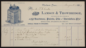 Billhead for Lamson & Trowbridge, hardware, paints, oils and varnishes, No. 194 Main Street, Marlboro, Mass., dated August, 1897