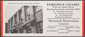 Trade card for Structural Restoration Company, buildings cleaned with our steam process, division of Standard Waterproofing Corporation of Connecticut, 164 Alex Street, Bridgeport, Connecticut and 80 Boylston Street, Boston, Mass.