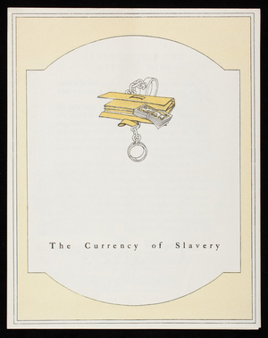 Currency of slavery, Crane's Business Papers, Crane & Co., Dalton, Mass.