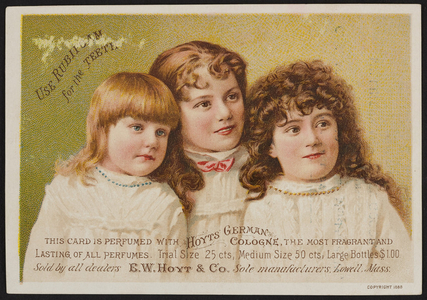 Trade card for Hoyt's German Cologne and Rubifoam for the teeth, E.W. Hoyt & Co., Lowell, Mass., undated