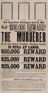 War Department, Washington, April 20, 1865. $100,000 Reward!