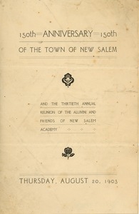 Invitation for the hundred and fiftieth anniversary of the town of New Salem and the thirtieth annual reunion of New Salem Academy
