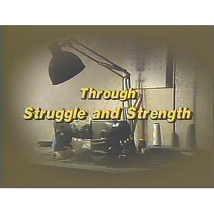 Through struggle and strength