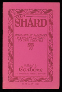 Shard, fragmentary messages of current interest to our clientele, volume II, no. 2, published by Carbone, 342 Boylston Street, Boston, Mass.