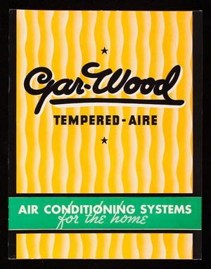Gar-Wood Tempered-Aire air conditioning systems for the home, Gar Wood Industries, Inc., Air Conditioning Division, Detroit, Michigan
