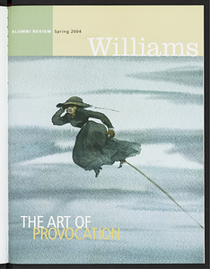 Williams Alumni Review, The Art of Provocation