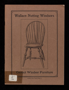 Wallace Nutting Windsors, correct Windsor furniture, Wallace Nutting, Inc., Saugus, Mass.