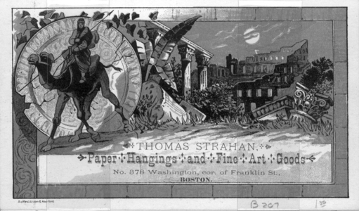 Trade card for Thomas Strahan, paper hangings and fine art goods, No. 378 Washington, corner of Franklin, Boston, Mass., undated