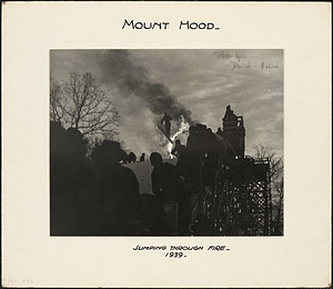 Jumping Through Fire, Mount Hood: Melrose, Mass.