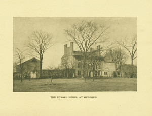Exterior view of the Royall House and Slave Quarters, Medford, Mass., undated