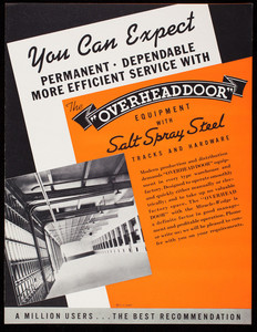 You can expect permanent, dependable, more efficient service with the Overhead Door equipment with salt spray steel tracks and hardware, Overhead Door Corporation, Hartford City, Indiana