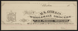 Billhead for M.S. Ayer & Co., wholesale grocers, 189 and 191 State and 86 and 88 Central Streets, State Street Block, Boston, Mass., 1800s