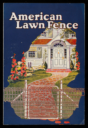 American lawn fence, American Steel & Wire Company, New York, New York