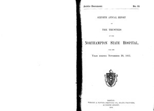Sixtieth Annual Report of the Trustees of the Northampton State Hospital, for the year ending November 30, 1915. Public Document no. 21