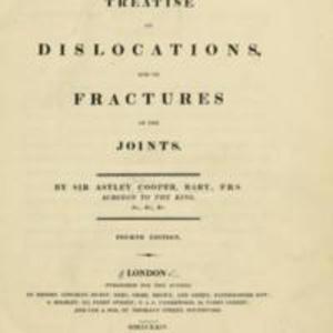 "A treatise on dislocations and on fractures of the joints"