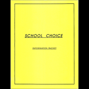 School choice information packet.