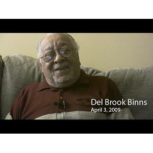 Video recording of interview with Del Brook Binns, April 3, 2009