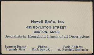 Envelope for Howell Bro's, Inc., specialists in household linens of all descriptions, 422 Boylston Street, Boston, Mass., undated