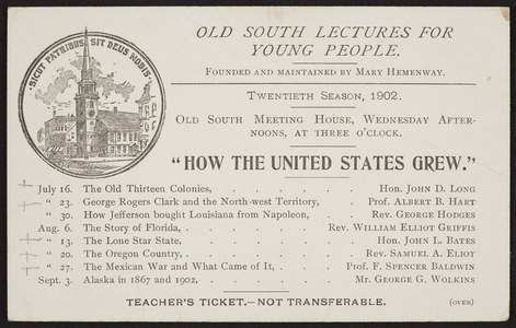 Teacher's ticket for the Old South lectures for young people, Old South Meeting House, Boston, Mass., 1902