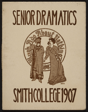 Senior dramatics, Smith College, Northampton, Mass., 1907
