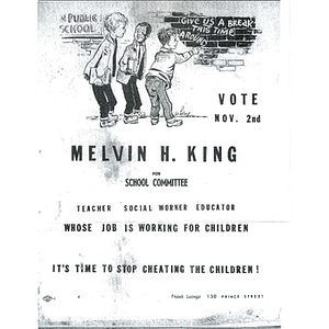 Melvin H. King for school committee.