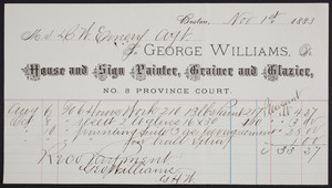 Billhead for George Williams, Dr., house and sign painter, grainer and glazier, No. 3 Province Court, Boston, Mass., dated November 1, 1883