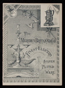 Meriden Britannia Co., finest electro silver plated ware, Meriden Britannia Co., Meriden, Connecticut