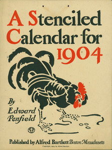 Stencil calendar for 1904, by Edward Penfield, published by Alfred Bartlett, Boston, Mass., 1903