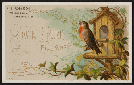 Trade card for Edwin C. Burt, fine shoes, New York, New York and P.B. Robinson, dealer in boots & shoes, 221 Essex Street, Lawrence, Mass., undated