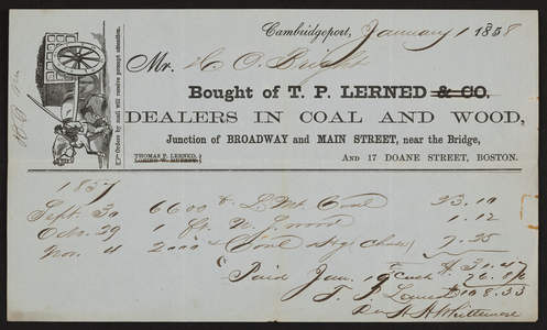 Billhead for T.P. Lerned, dealers in coal and wood, junction Broadway and Main Street, near the Bridge, Cambridgeport, Mass. and 17 Doane Street, Boston, Mass., dated January 1, 1858
