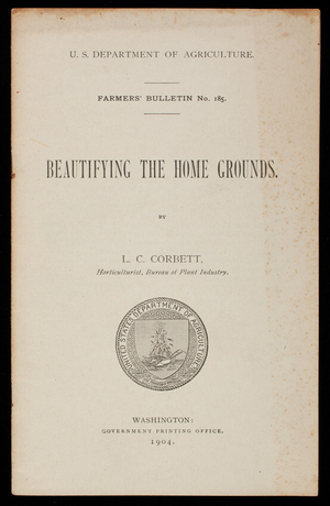 Beautifying the home grounds, by L.C. Corbett, Government Printing Office, Washington, D.C.