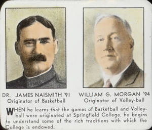 James Naismith and William Morgan